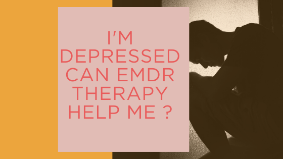I’m depressed can EMDR therapy help me?
